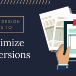 for design tips to maximize conversion