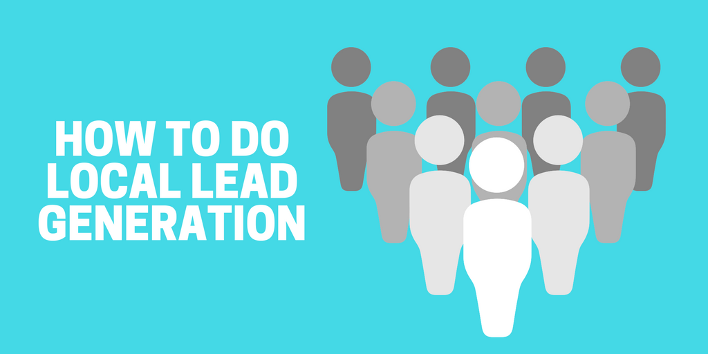 how to do local lead generation