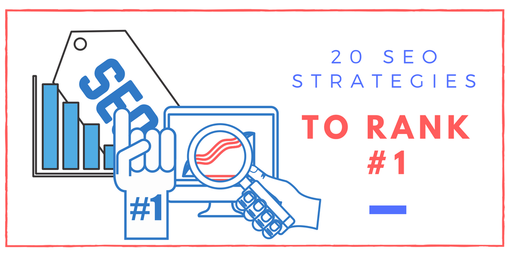 20 SEO marketing strategies to rank #1