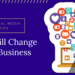 30 Social Media Marketing Tips That Will Change Your Business