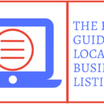 The Full Guide To Local Business Listings