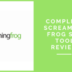 Complete Screaming Frog SEO Tool Review