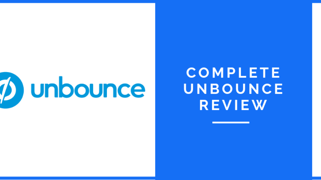 Unbounce Review Is It The Best Landing Page Builder