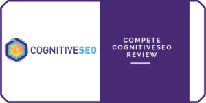 Compete CognitiveSEO Review