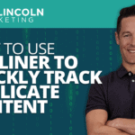 How To Use Siteliner To Quickly Track Duplicate Content