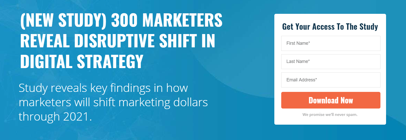 300 marketers reveal disruptive shift in digital strategy
