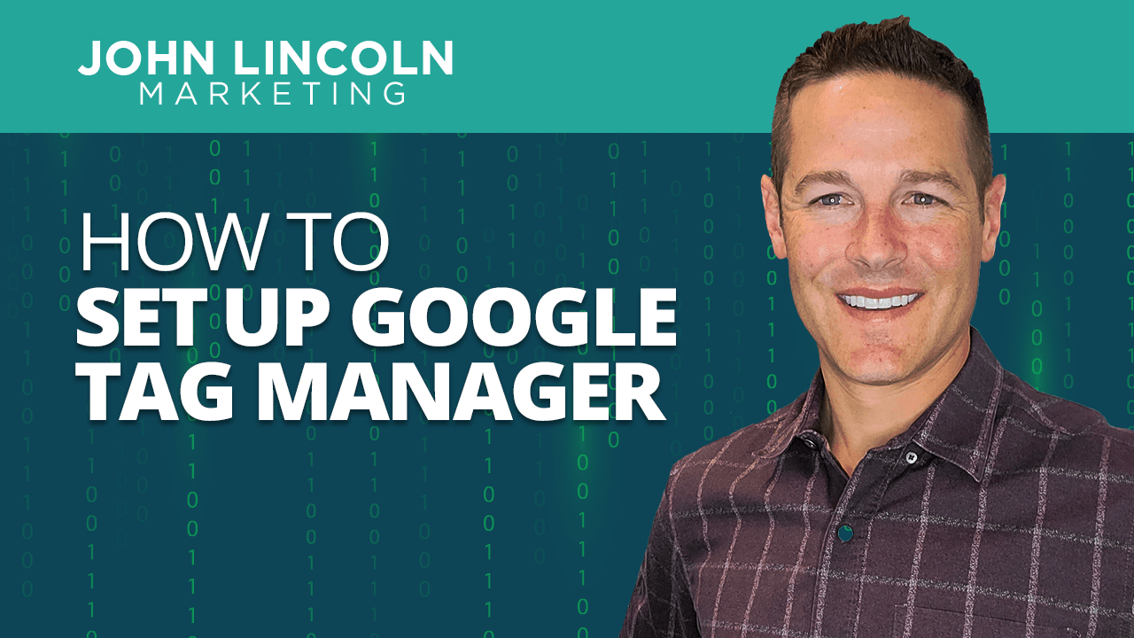 How to Set Up Google Tag Manager