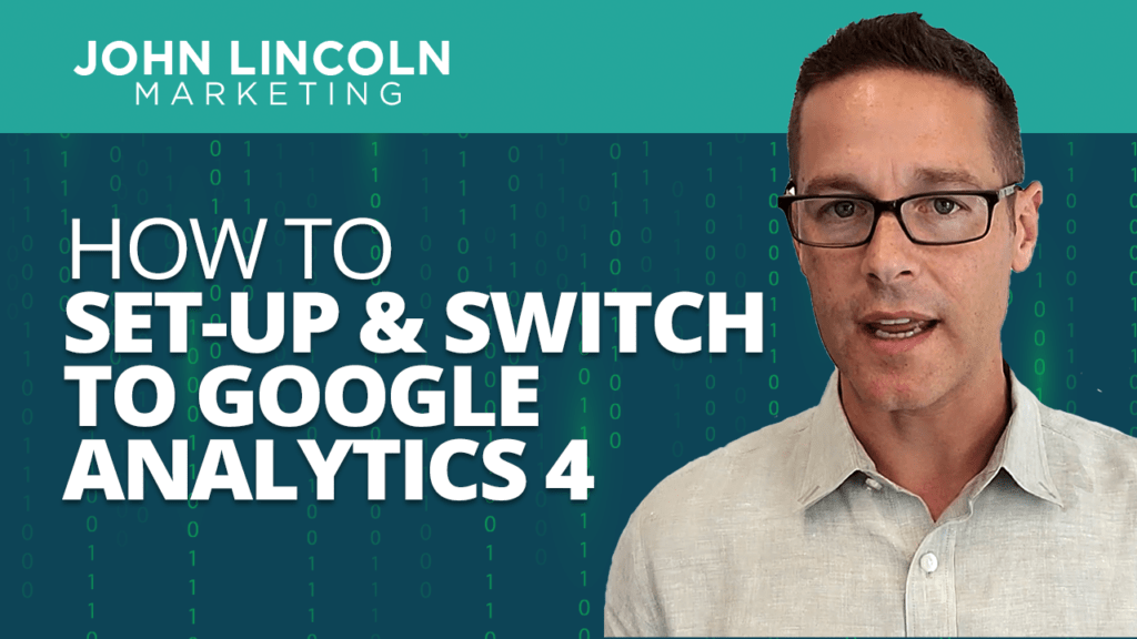 How To Set-Up and Switch to Google Analytics 4
