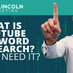 What is YouTube Keyword Research? Do I Need it?