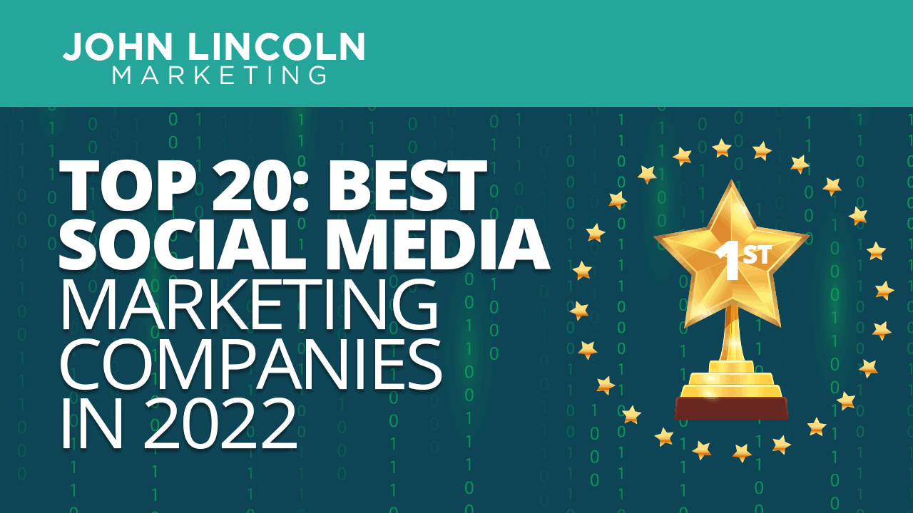 Top 20: Best Social Media Marketing Companies in 2022