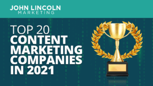 Top 20 Content Marketing Companies in 2021
