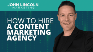 How to Hire a Content Marketing Agency