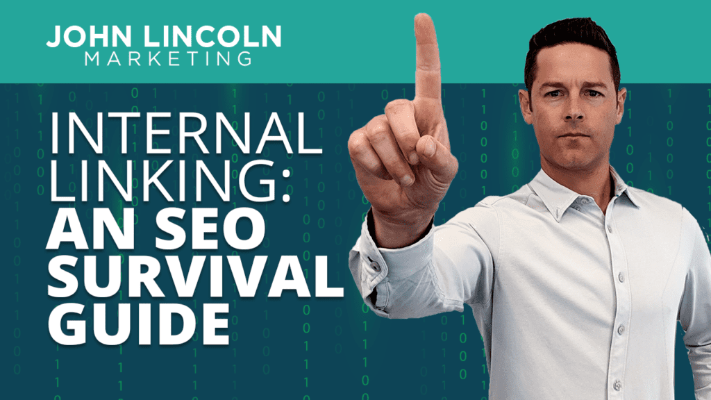 Internal Linking: An SEO Survival Guide