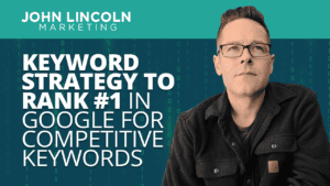 Keyword Strategy to Rank #1 in Google for Competitive Keywords