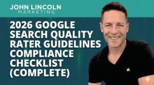 a complete, actionable checklist of everything a business can do to make sure their website aligns with Google’s Search Quality Rater Guidelines (SQRG).